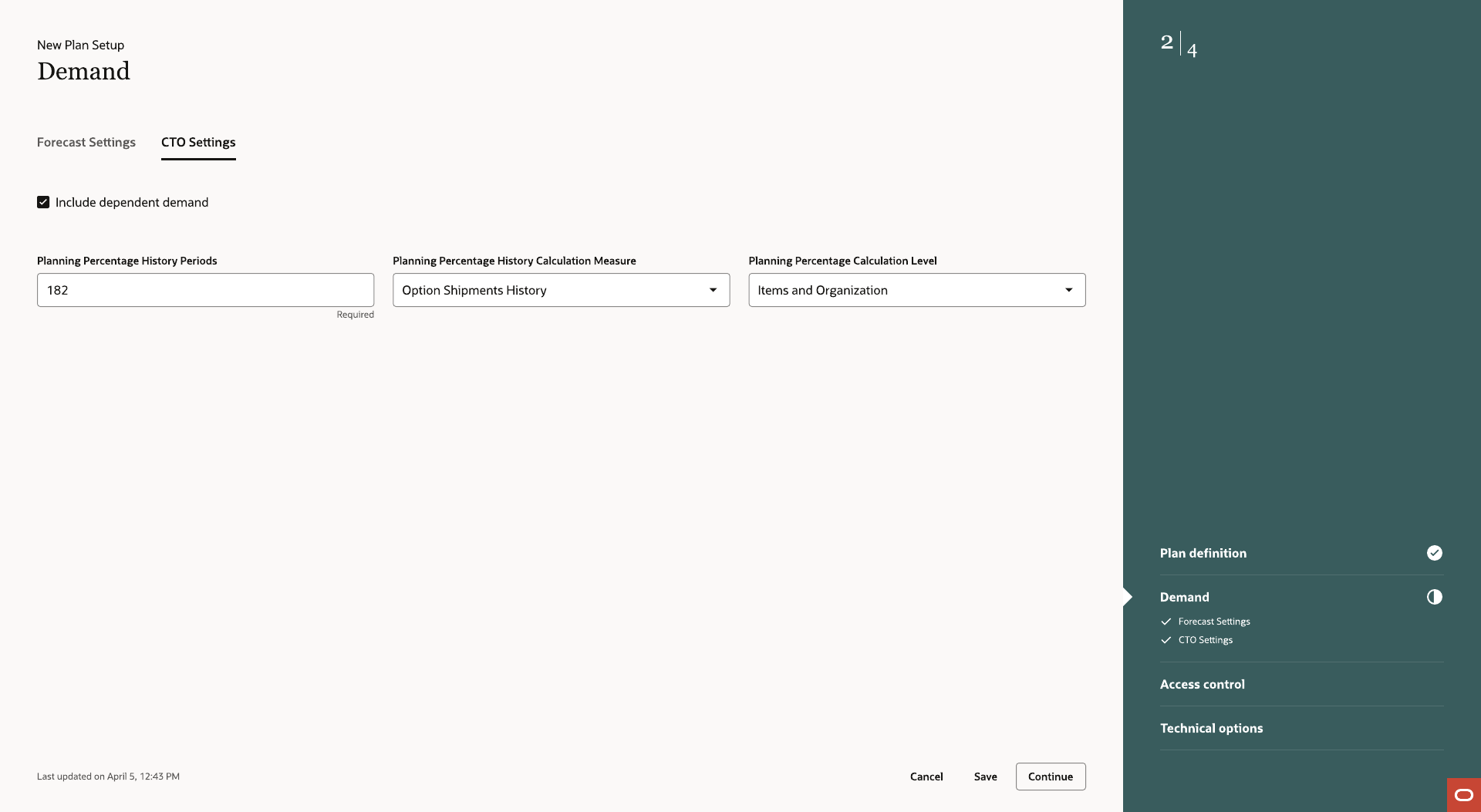 Demand step with CTO Settings, shown only for demand-driven plan types